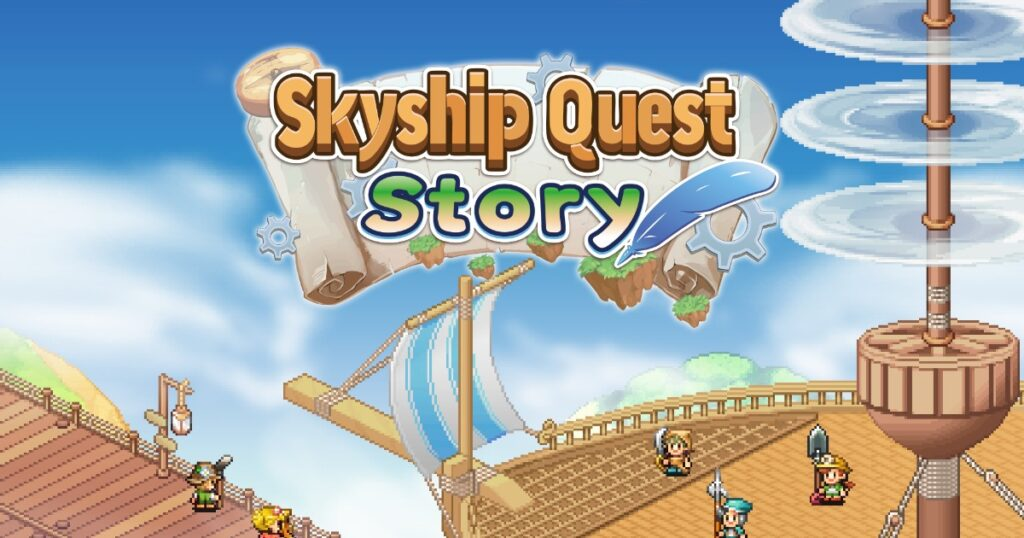 Skyship Quest Story airship management simulation with pixel art floating islands
